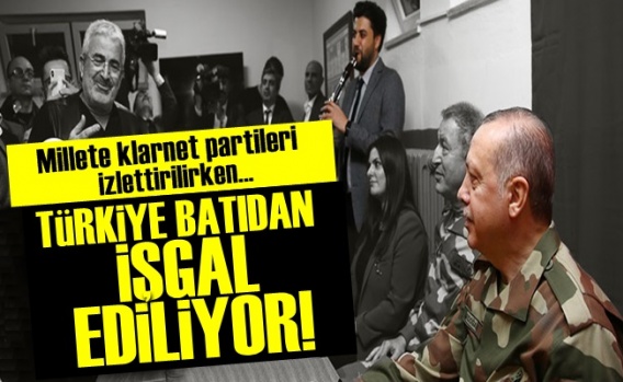 Türkiye İşgal Ediliyor, AKP Seyrediyor!
