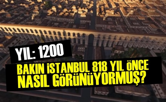 818 Yıl Önce İstanbul Olay Oldu!