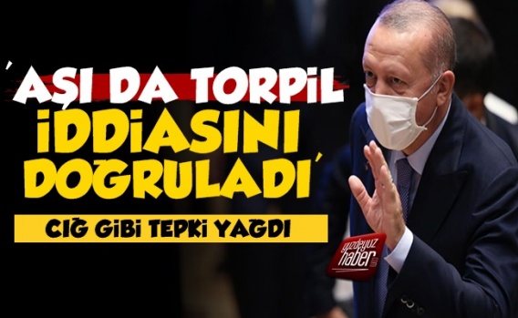 'Erdoğan Aşı da Torpil İddiasını Doğruladı'