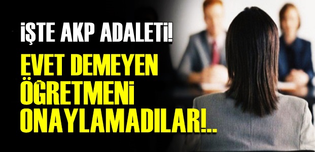 AKP'NİN ADALETİ!..