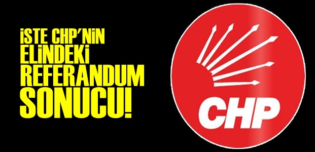 İŞTE CHP'NİN SONUCU!