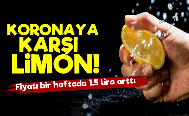Korona Limon Fiyatlarını da Yükseltti!
