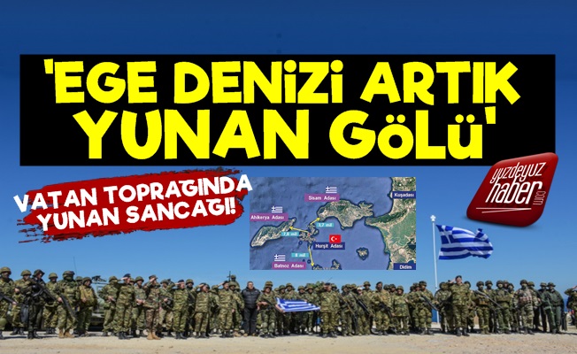 'AKP Seyredince Ege Denizi Yunan Gölü Oldu!'