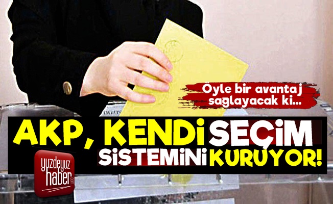 AKP, Kendi Seçim Sistemini Kuruyor!