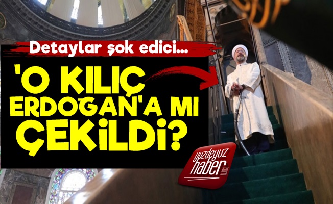 Ali Erbaş O Kılıcı Erdoğan'a mı Çekti?