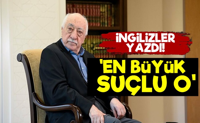 'En Büyük Suçlu Fethullah Gülen'