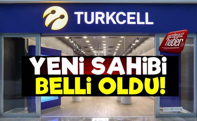 İşte Turkcell'in Yeni Sahibi