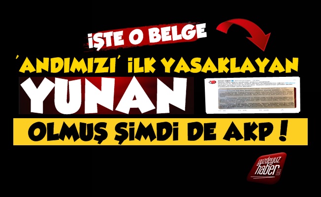 'Andımızı' İlk Yasaklayan Yunan Olmuş, Şimdi de AKP!