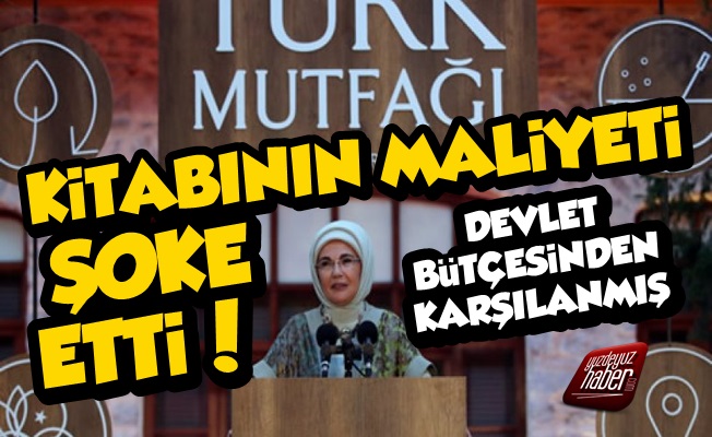 Emine Erdoğan'ın Kitabının Maliyeti Şoke Etti!