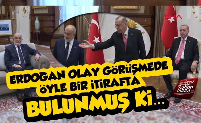 Erdoğan, Karamollaoğlu'na Öyle Bir İtirafta Bulunmuş ki...