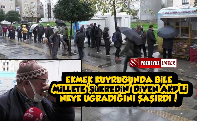 Ekmek Kuyruğunda 'Şükredin' Diyen AKP'li Fena Çarpıldı!