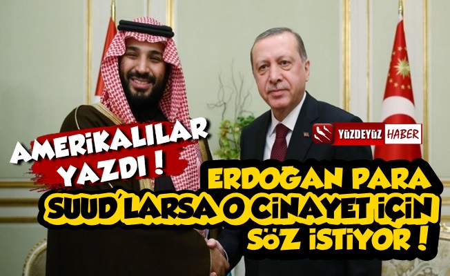 WSJ: Erdoğan Para Suudlar Söz İstiyor...