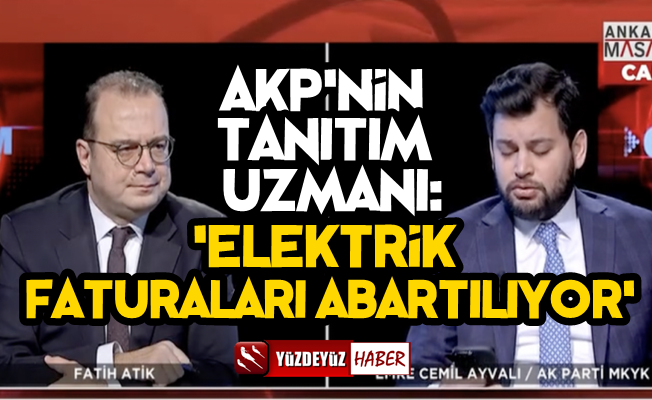AKP: Elektrik Faturaları Abartılıyor...
