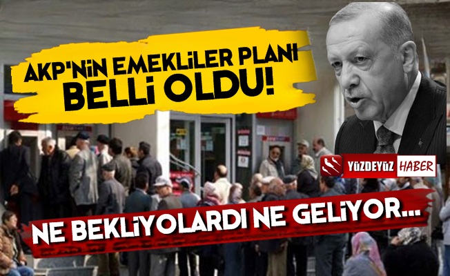 AKP'nin Emekliler Çalışmasının Detayları Belli Oldu!