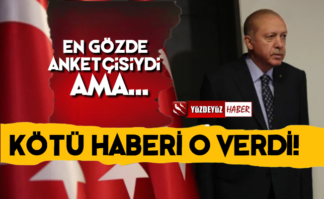 Erdoğan'a Kötü Haberi Gözde Anketçisi Verdi!