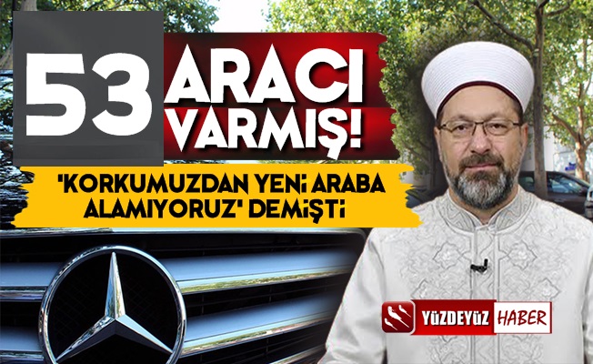 'Mercedes' İçin İsyan Eden Diyanet'in 53 Arabası Varmış!
