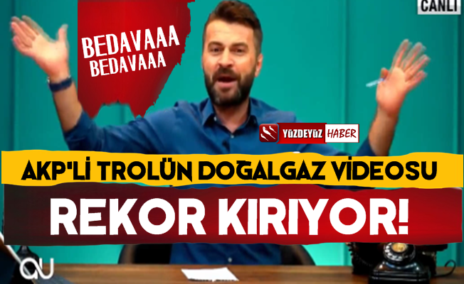 Doğalgaza Rekor Zam Sonrası AKP'li Trolün Videosu Olay Oldu!