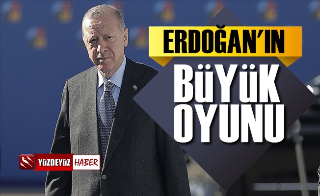 Erdoğan'ın İktidarda Kalmak İçin Büyük Oyunu
