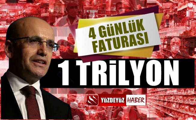 Mehmet Şimşek'in 4 günlük faturası: 1 trilyon liracık