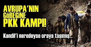 AVRUPA'NIN GÖBEĞİNE PKK KAMPI!..