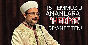 DİYANET'TEN 'HEDİYELİ' 15 TEMMUZ ANMASI...