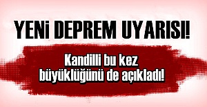KANDİLLİ'DEN FLAŞ DEPREM UYARISI!