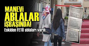 YURTLARDA 'MANEVİ ABLALAR' İŞBAŞINDA!