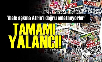 'İHALE AŞKINA AFRİN'İ DOĞRU ANLATMIYORLAR'