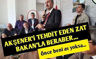 Akşener'i Tehdit Eden Zat Bakan'la Beraber!