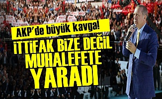 'İTTİFAK BİZE DEĞİL MUHALEFETE YARADI'