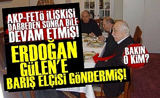 Flaş! Erdoğan Gülen'e 'Barış Elçisi' Göndermiş...