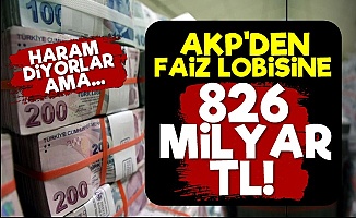 AKP Faiz Lobisini İhya Etmiş!