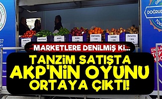 AKP Marketlere Demiş ki...