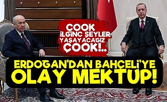 Erdoğan'dan Bahçeli'ye Mektup!