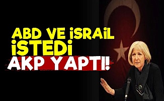 Banu Avar: ABD Ve İsrail İstedi AKP Yaptı...