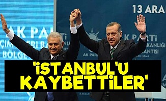 'İstanbul'u Kaybettiler'