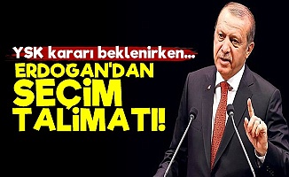 Erdoğan'dan Teşkilatına 'Seçim' Talimatı!