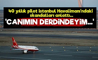 İstanbul Havalimanı'ndaki Rezaletleri Anlattı!