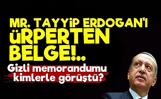 'Mr. Erdoğan'ı Ürperten Belge...'