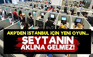 AKP'den Şeytanı Bile Gölgede Bırakan Oyun!