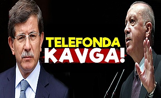 Telefonda Erdoğan-Davutoğlu Kavgası!