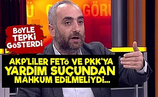 'AKP'liler FETÖ Ve PKK'ya Yardımdan Mahkum Edilmeliydi'