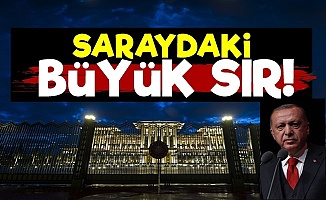 Erdoğan'ın Sarayındaki Büyük Sır!