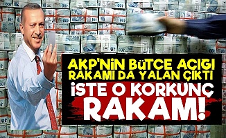 AKP Bütçe Açığında da Yalan Söylemiş!