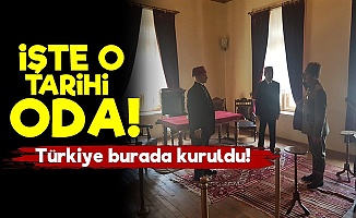Türkiye Bu Odada Kuruldu!