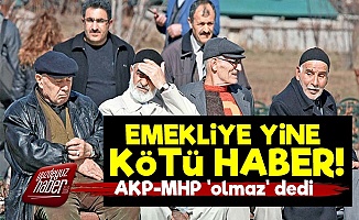 AKP-MHP Emeklileri Yine Hiçe Saydı!