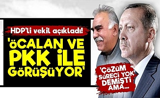 'AKP, Öcalan ve PKK İle Görüşüyor'