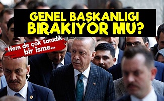 Erdoğan Genel Başkanlığı Ona mı Bırakıyor?