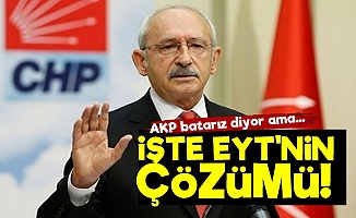 Kılıçdaroğlu EYT'nin Çözümünü Açıkladı!