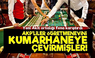 'AKP'liler Öğretmenevini Kumarhaneye Çevirmişler'